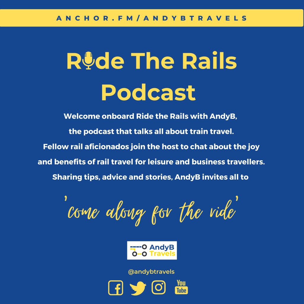 Ride the Rails Podcast AndyBTravels
